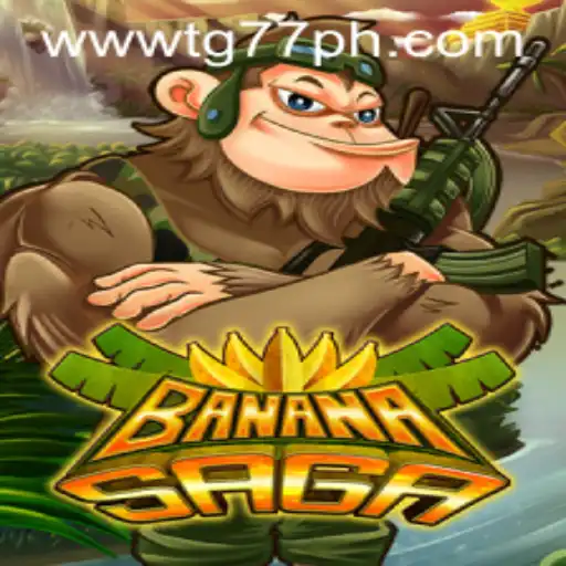 Exploring the World of BananaSaga: A Fun-filled Adventure with TG77
