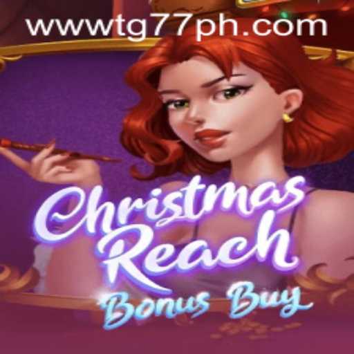 Unwrapping the Magic of ChristmasReachBonusBuy: A Festive Gaming Experience