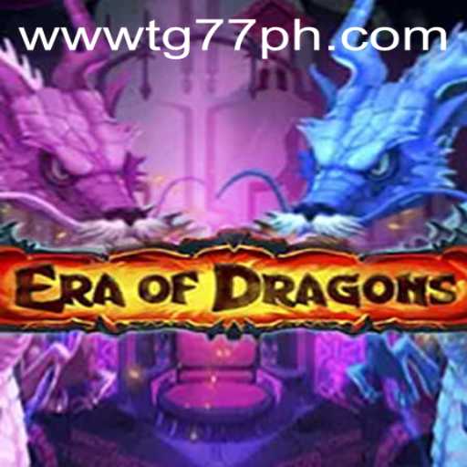 Unveiling the Mystical World of EraOfDragons with TG77