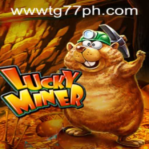 Discover the Exciting World of LuckyMiner: Unveiling TG77