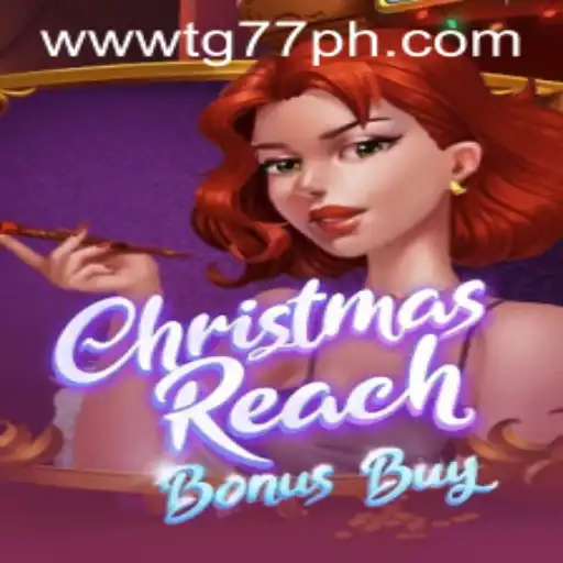Unwrapping the Magic of ChristmasReachBonusBuy: A Festive Gaming Experience